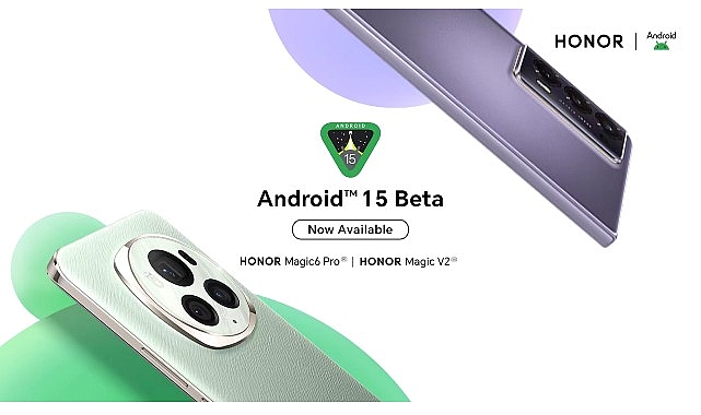 HONOR, Magic6 Pro ve Magic V2 için Android 15 Beta Programını Yayınladı